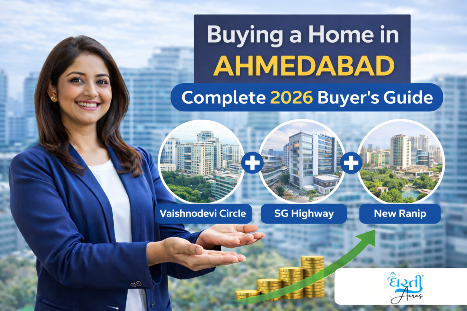Buying a Home in Ahmedabad: Complete 2026 Property Buyer’s Guide